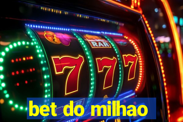 bet do milhao